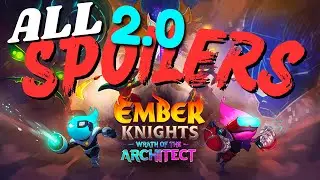 All Ember Knights 2.0 Spoilers | Including DLC