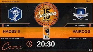 2026 01 30 | HAOSS II (HA2) - VAIROGS (VRG) | E8
