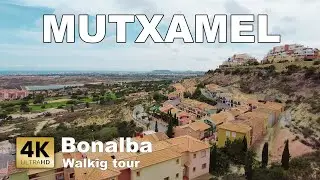 Bonalbа, Mutxamel, Spain | Costa Blanca - Walking tour 2023 [4k 60 fps]