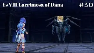 Ys VIII Lacrimosa of Dana  Episode 30  