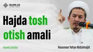 Hajda tosh otish amali | Qurbonlikga oid savol-javoblar