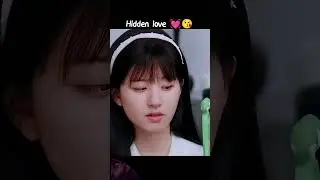 hidden love 💖 #shortvideo #korean #drama #koreanmixhindisongslovestory