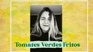 Tomates verdes fritos: reseña