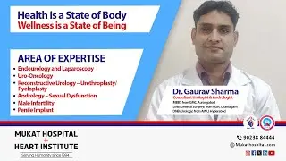 Urologist and Andrologist Specialist in Chandigarh - Mukat Hospital 🏥