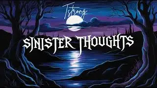 Tstrong sinister thoughts