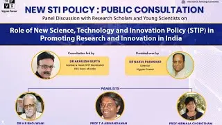 Panel Discussion: Role of New STI Policy for promoting Research & Innovation in India | ISTI Portal