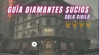 PAYDAY 3 - DIAMANTES SUCIOS | OVERKILL SOLO SIGILO | GUÍA ESPAÑOL