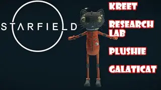 Where to find a Plushie Galaticat at the Kreet Research Lab | Starfield