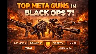 Black Ops 7 Meta Weapons You Should Be Using