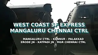 22638 West Coast SF Express Mangaluru Central MGR Chennai Central at Erode