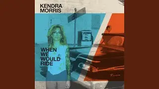 When We Would Ride