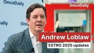 Andrew Loblaw on SBRT vs Brachytherapy in Prostate Cancer | ESTRO 2025