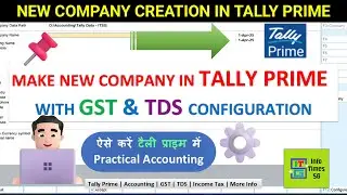 How to Make a New Company in Tally Prime with GST & TDS Configurations | Create Company in Tally