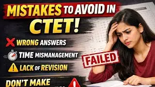 Mistakes to avoid in CTET exam #ctet 