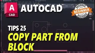 AutoCAD Tips 25 Copy Part From Block