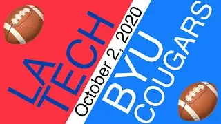 LA Tech Bulldogs vs BYU Cougars Prediction (October 2, 2020) Week 5 NCAAF College Football Picks