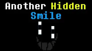 ANOTHER Creepy / Hidden Smile in the Mansion Basement