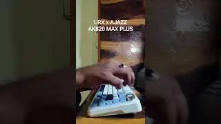 URX x AJAZZ AK820 MAX PLUS Keyboard Sound Test ✨ #mechanical #keyboard #aula #ajazz #urx