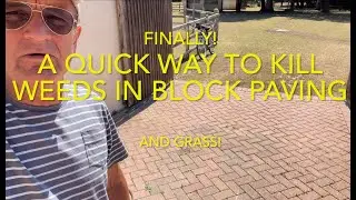 FINALLY! Quick WEED KILLING! On Block Paving, Drives & Pavements. GRASS TOO!