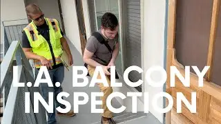Real-Time Balcony Inspection Walk Through in Los Angeles