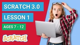 Scratch 3.0 Lesson 1 (2020)