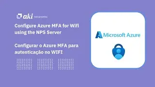 Configure Azure MFA for Wi-Fi using the NPS Server / Configure Azure MFA for Wi-Fi authentication