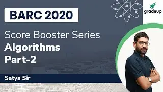 Обсуждение важных вопросов -2 | BARC 2020 | Алгоритмы | Сатья Сэр | Gradeup