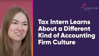 Tax Intern Learns About a Different Kind of Accounting Firm Culture