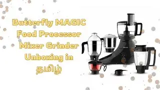 🦋BUTTERFLY MAGIC FOOD PROCESSOR Mixer Grinder | Review in Tamil | 🥰😍👍