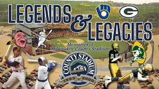 Legends & Legacies   Memories of Milwaukee County Stadium