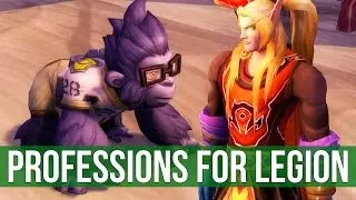 World of Warcraft: Choosing Professions For Legion - Ep. 11! (Let's Play WoW)