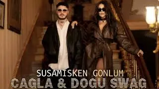 Cagla & Sogu Swag l Susamisken Gonlum Aska Sevgiye l TURK POP REMİX TREND SARKİ 2025
