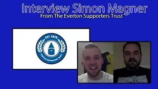 The Everton Supporters Trust | Simon Magner