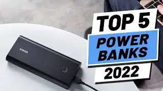 Top 5 BEST Power Banks of [2022]
