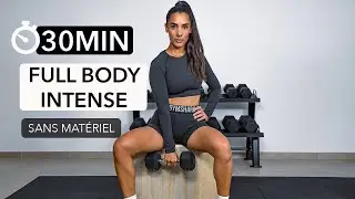 21/21 |  30 MIN INTENSE FULL BODY SANS MATÉRIEL
