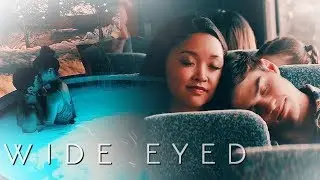 Peter & Lara Jean ● Wide Eyed