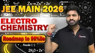 Roadmap to 99%ile in 40 days | ElectroChemistry  | Day-12 | | JEE MAIN 2026