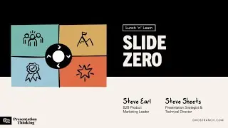 Start with "Slide Zero" - Lunch n Learn