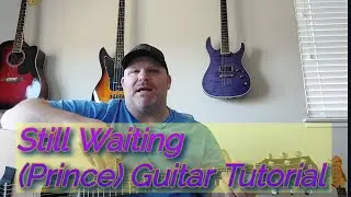 Still Waiting (Prince) Guitar Tutorial