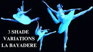 Shades Variations La Bayadere - Stashkevich Tikhomirova & Alizade