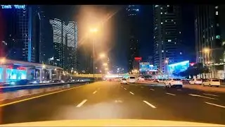 Driving Experience on Shiekh Zayed Road | Dubai UAE