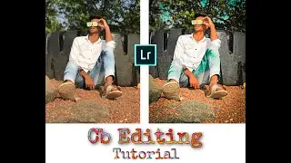 Cb editing tutorial || Cb Editing in Lightroom ||full tutorial