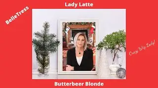 BelleTress LADY LATTE wig review | Butterbeer Blonde | Crazy Wig Lady