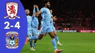 Middlesbrough 2-4 Coventry City All Goals & Highlights | Championship 2025/2026