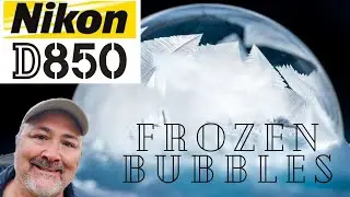How To Shoot Frozen Bubbles! - STEP BY STEP - Experimental Photography with NIKON D500