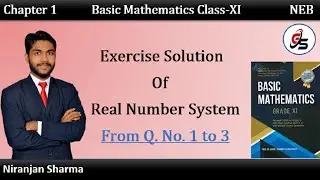 Exercise Solution of Real Number System From Q.No. 1 to 3. | Class 11 | NEB | #getsolution