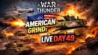 🔴LIVE AMERICAN TANK GRIND 🇺🇸 | WAR THUNDER DAY 49#warthunderlive #gaming #livestream