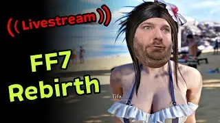 🔴 Final Fantasy 7 Rebirth Live Review #3