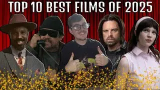 Top 10 Best Films of 2025
