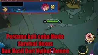 Pertama Kali Coba Survival Nexus - Survival Nexus - Mobile Legend Indonesia